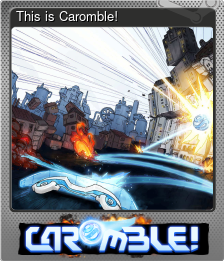 Series 1 - Card 5 of 5 - This is Caromble!