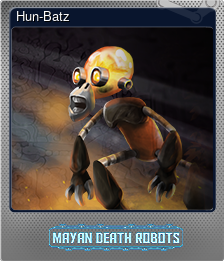 Series 1 - Card 8 of 9 - Hun-Batz