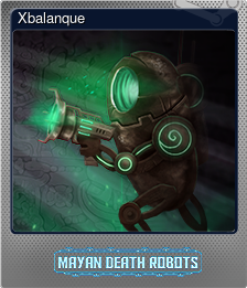 Series 1 - Card 5 of 9 - Xbalanque
