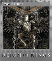 Series 1 - Card 4 of 9 - Martial Throne