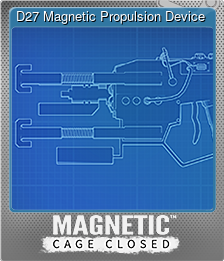 Series 1 - Card 1 of 5 - D27 Magnetic Propulsion Device