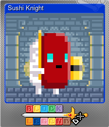 Series 1 - Card 9 of 11 - Sushi Knight