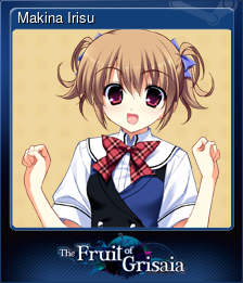 Series 1 - Card 5 of 6 - Makina Irisu