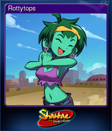 Series 1 - Card 6 of 12 - Rottytops