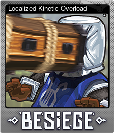 Series 1 - Card 2 of 8 - Localized Kinetic Overload