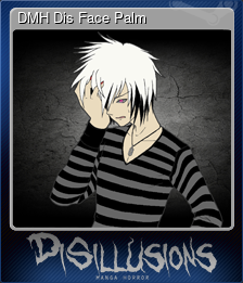 Series 1 - Card 3 of 6 - DMH Dis Face Palm