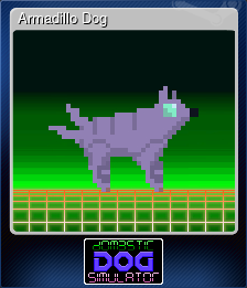 Series 1 - Card 7 of 9 - Armadillo Dog