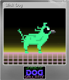 Series 1 - Card 6 of 9 - Slick Dog