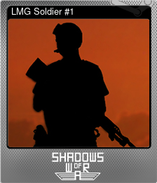 Series 1 - Card 3 of 5 - LMG Soldier #1