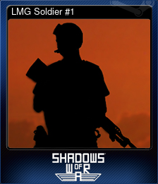 Series 1 - Card 3 of 5 - LMG Soldier #1