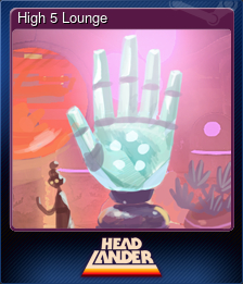 Series 1 - Card 1 of 6 - High 5 Lounge