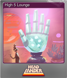 Series 1 - Card 1 of 6 - High 5 Lounge