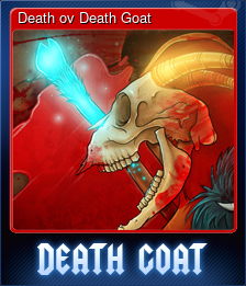 Series 1 - Card 3 of 9 - Death ov Death Goat