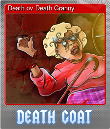 Series 1 - Card 9 of 9 - Death ov Death Granny