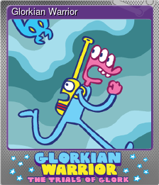 Series 1 - Card 1 of 6 - Glorkian Warrior