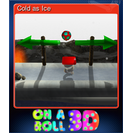 Cold as Ice