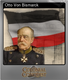 Series 1 - Card 12 of 12 - Otto Von Bismarck