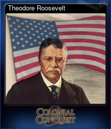 Series 1 - Card 10 of 12 - Theodore Roosevelt