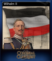 Series 1 - Card 4 of 12 - Wilhelm II