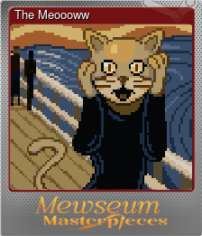 Series 1 - Card 5 of 8 - The Meoooww