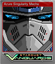 Series 1 - Card 8 of 8 - Azure Singularity Mecha