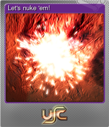 Series 1 - Card 5 of 5 - Let's nuke 'em!