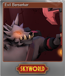 Series 1 - Card 2 of 7 - Evil Berserker