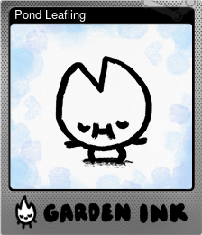 Series 1 - Card 4 of 5 - Pond Leafling