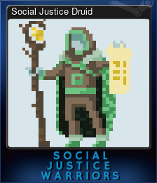 Series 1 - Card 3 of 8 - Social Justice Druid
