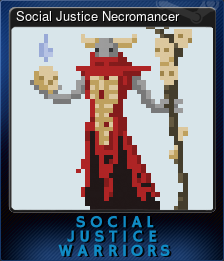 Series 1 - Card 5 of 8 - Social Justice Necromancer