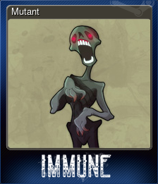 Series 1 - Card 4 of 5 - Mutant