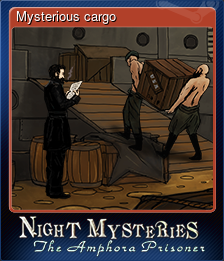 Series 1 - Card 4 of 8 - Mysterious cargo