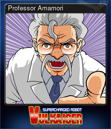 Series 1 - Card 4 of 7 - Professor Amamori