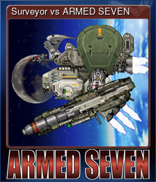 Series 1 - Card 7 of 7 - Surveyor vs ARMED SEVEN