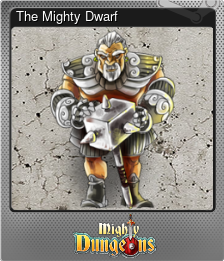 Series 1 - Card 3 of 9 - The Mighty Dwarf