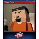 Shot Caller