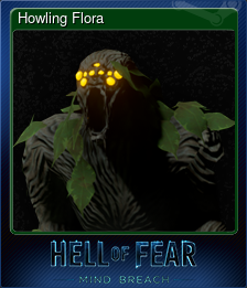 Howling Flora