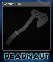 Series 1 - Card 2 of 6 - Combat Axe