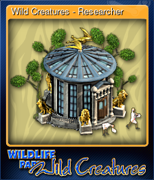 Series 1 - Card 3 of 5 - Wild Creatures - Researcher