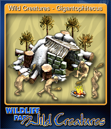 Series 1 - Card 2 of 5 - Wild Creatures - Gigantophitecus