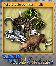 Series 1 - Card 1 of 5 - Wild Creatures - Mammoth