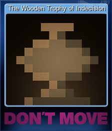 Series 1 - Card 8 of 15 - The Wooden Trophy of Indecision