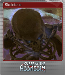 Series 1 - Card 7 of 8 - Skeletons