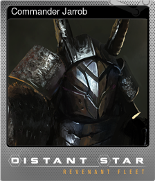 Series 1 - Card 3 of 8 - Commander Jarrob
