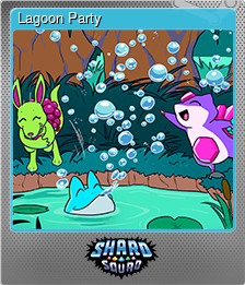 Series 1 - Card 7 of 10 - Lagoon Party