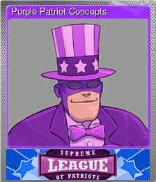 Series 1 - Card 7 of 10 - Purple Patriot Concepts