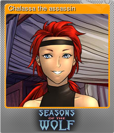 Series 1 - Card 6 of 8 - Chalassa the assassin