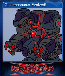 Series 1 - Card 6 of 9 - Ginormasaurus Evolved!