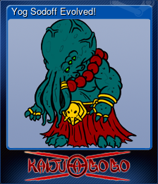 Series 1 - Card 9 of 9 - Yog Sodoff Evolved!