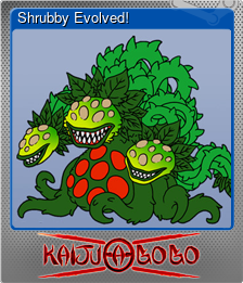 Series 1 - Card 7 of 9 - Shrubby Evolved!